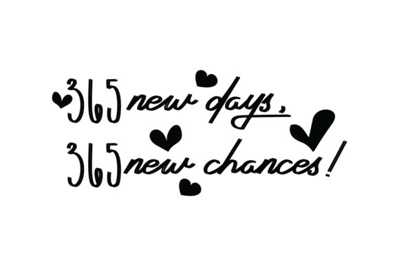 365 New Days 365 New Chances Quote Review