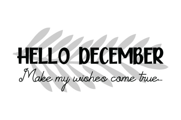 Make My Wishes Come True December Quote Review